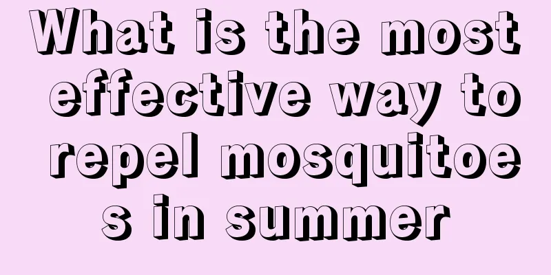 What is the most effective way to repel mosquitoes in summer