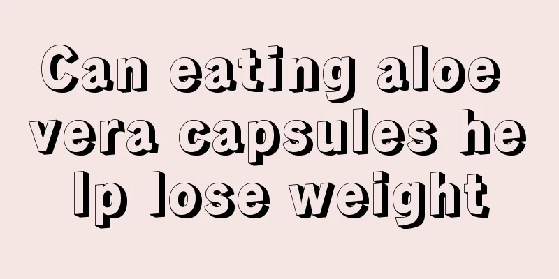 Can eating aloe vera capsules help lose weight