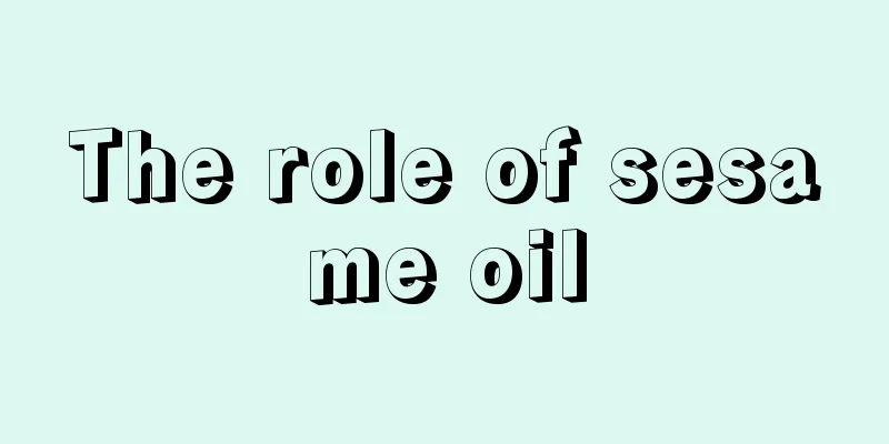 The role of sesame oil