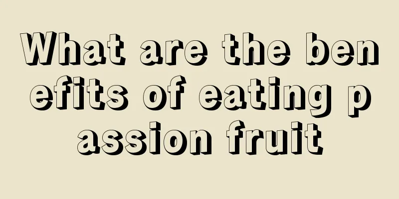 What are the benefits of eating passion fruit