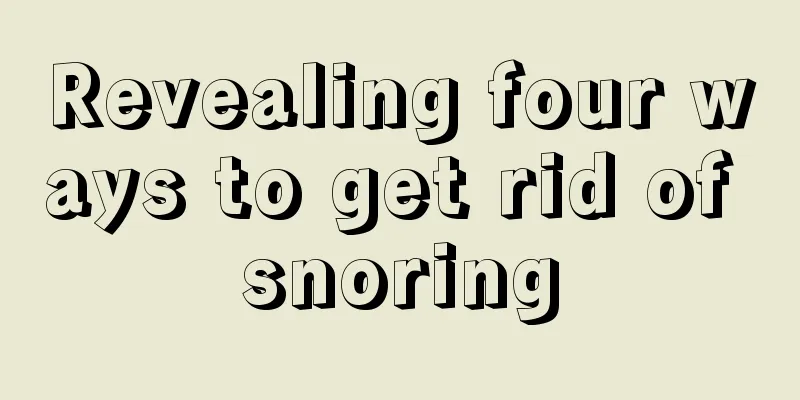Revealing four ways to get rid of snoring