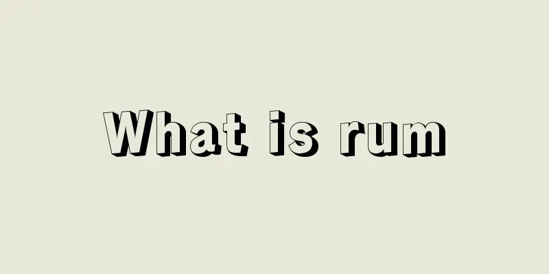 What is rum