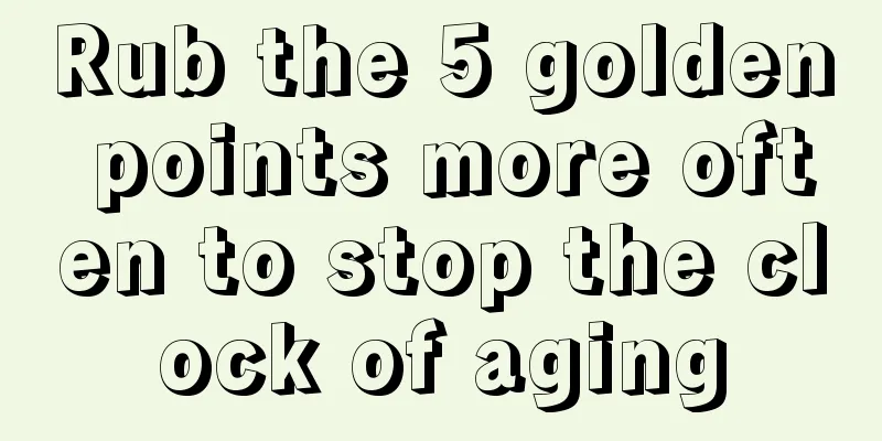 Rub the 5 golden points more often to stop the clock of aging