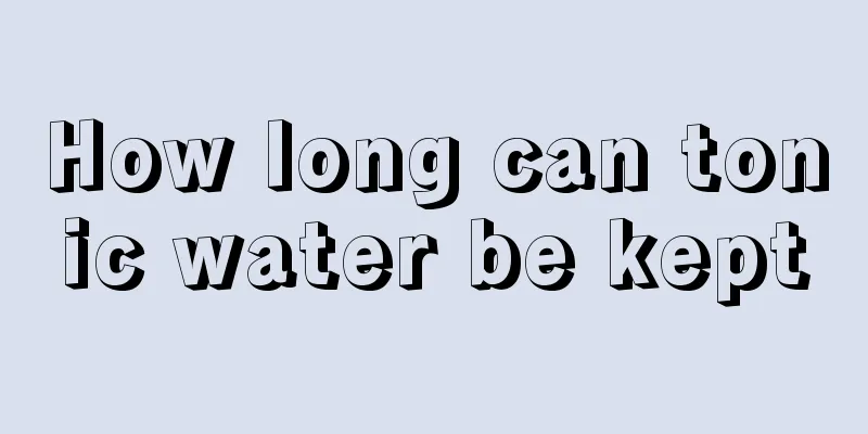 How long can tonic water be kept