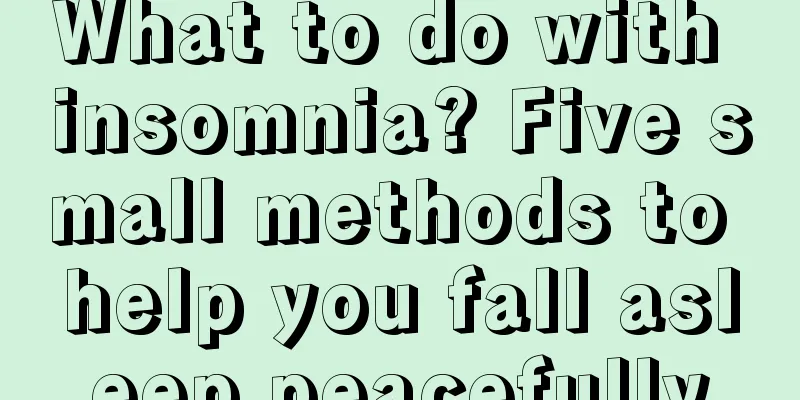 What to do with insomnia? Five small methods to help you fall asleep peacefully