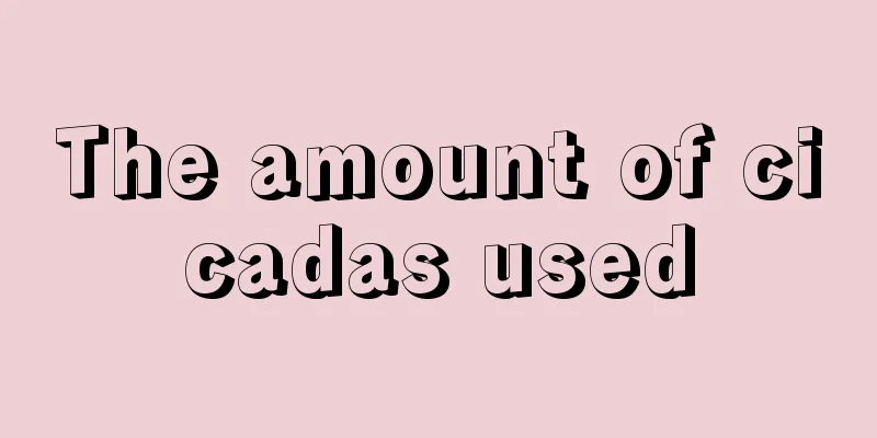 The amount of cicadas used