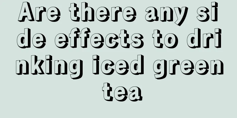 Are there any side effects to drinking iced green tea