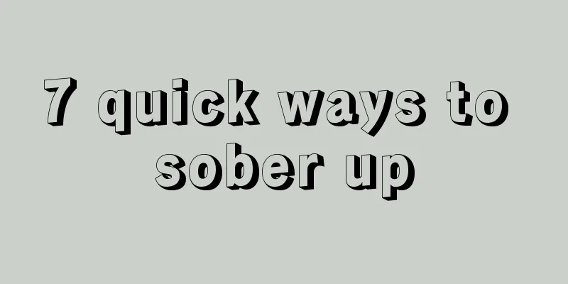 7 quick ways to sober up