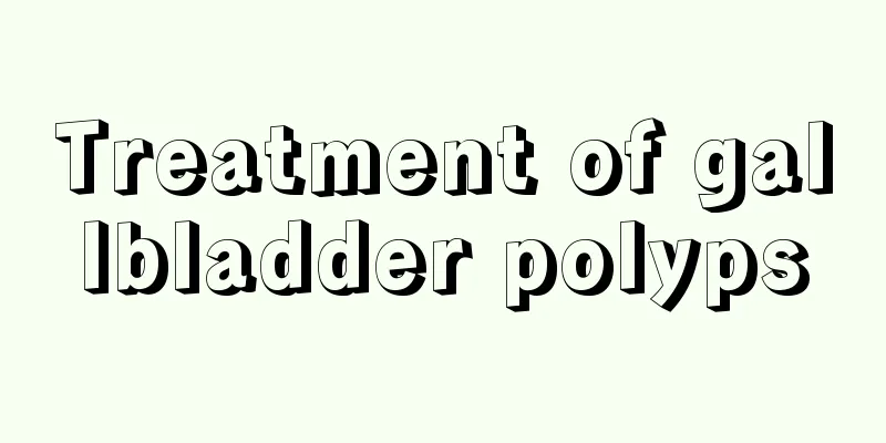 Treatment of gallbladder polyps