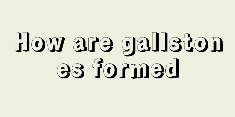 How are gallstones formed