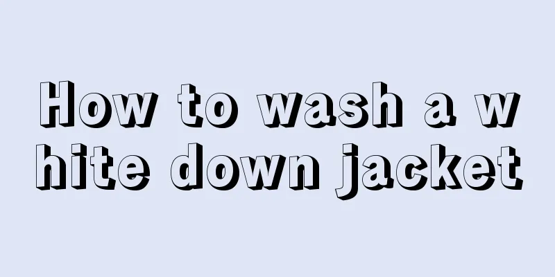 How to wash a white down jacket