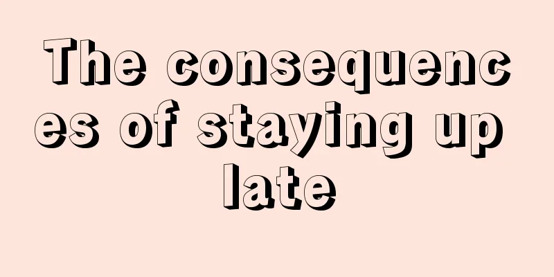The consequences of staying up late