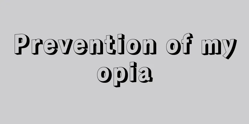 Prevention of myopia