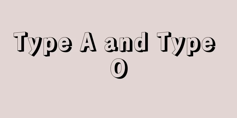 Type A and Type O