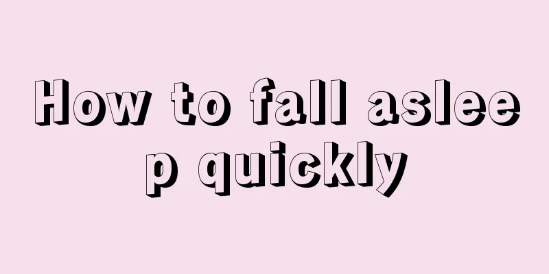 How to fall asleep quickly