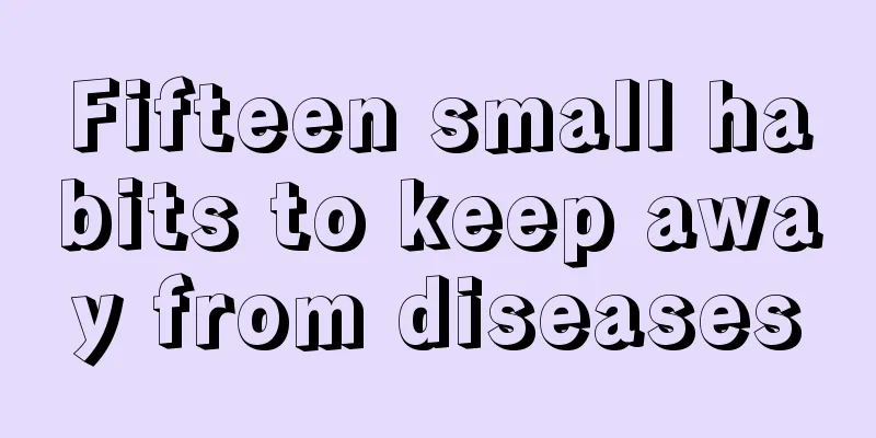 Fifteen small habits to keep away from diseases