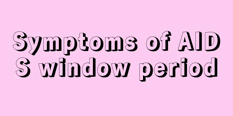 Symptoms of AIDS window period