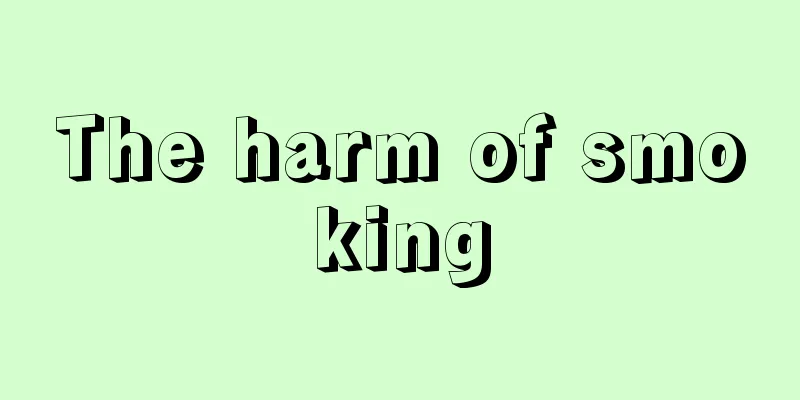 The harm of smoking