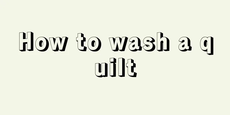 How to wash a quilt