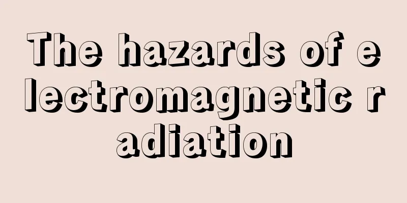 The hazards of electromagnetic radiation