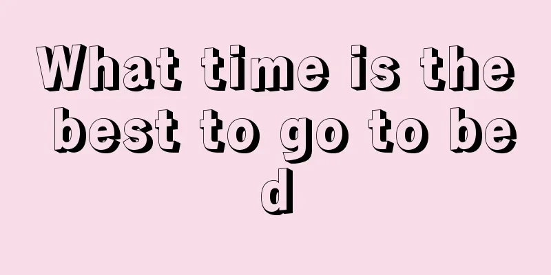 What time is the best to go to bed