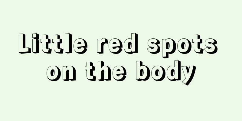 Little red spots on the body
