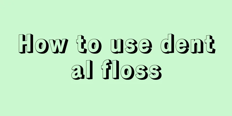How to use dental floss