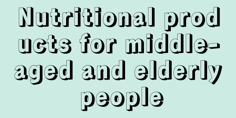 Nutritional products for middle-aged and elderly people
