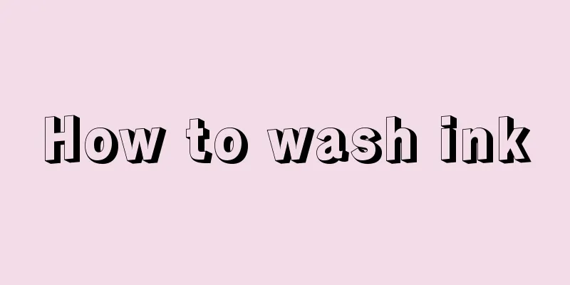 How to wash ink