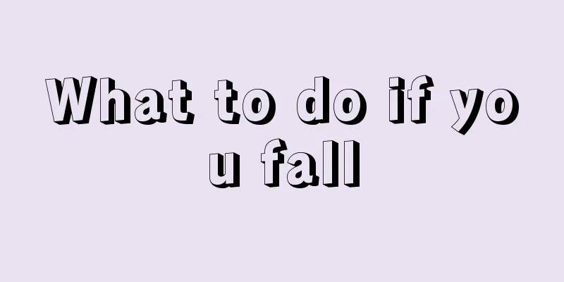 What to do if you fall