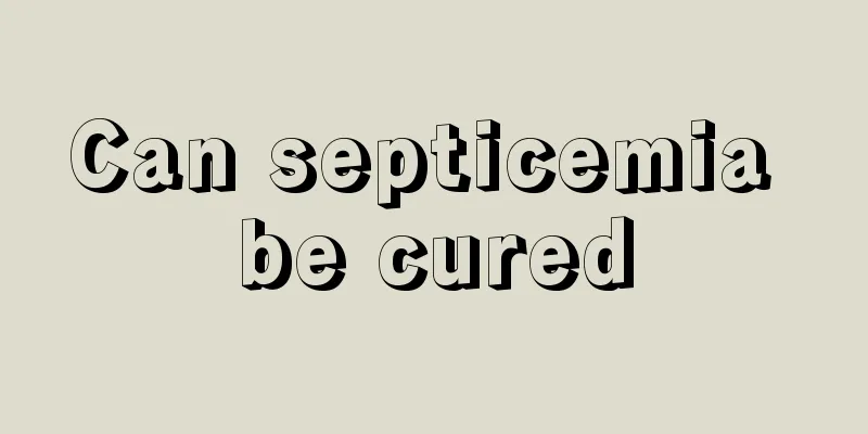 Can septicemia be cured