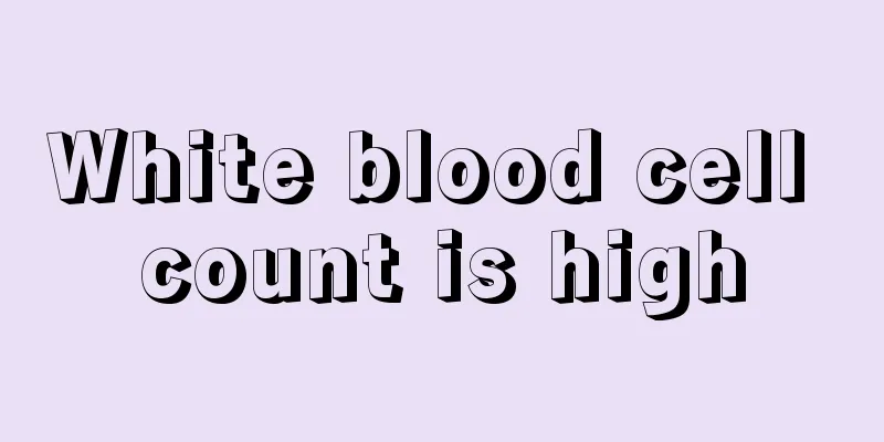 White blood cell count is high