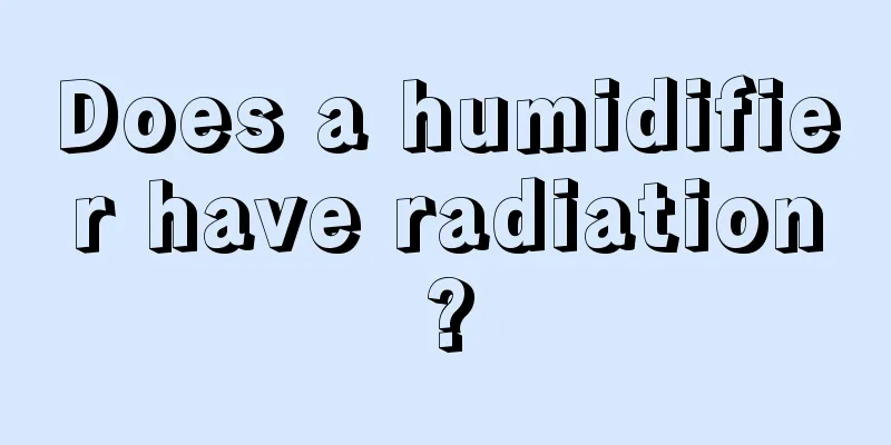 Does a humidifier have radiation?