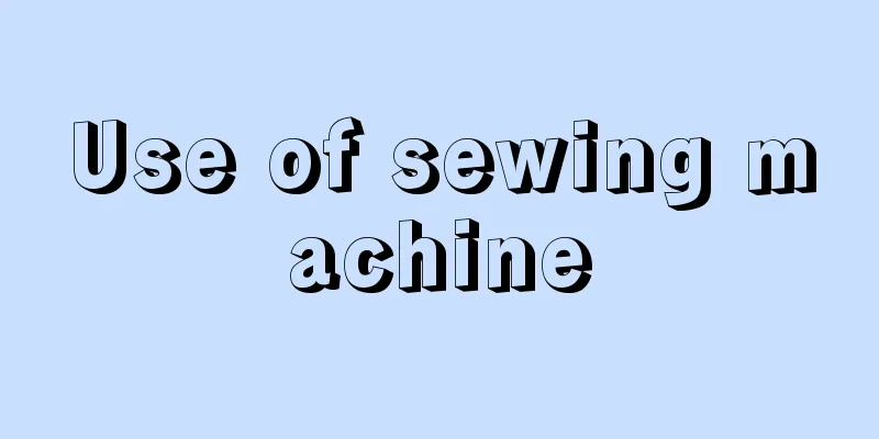 Use of sewing machine