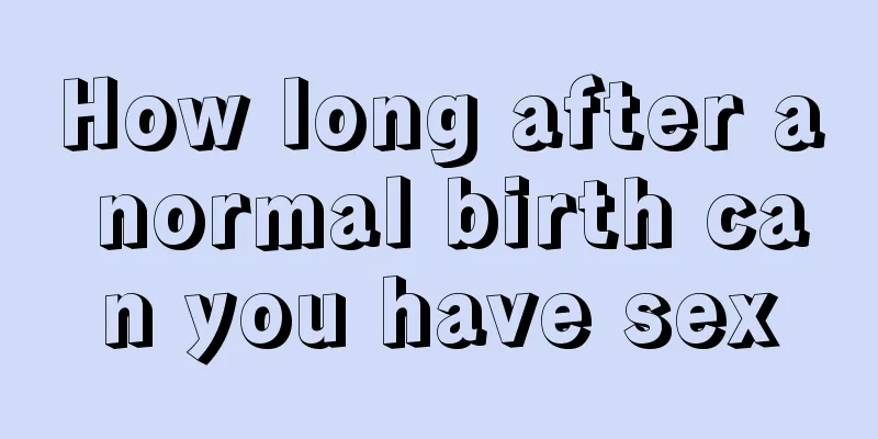 How long after a normal birth can you have sex