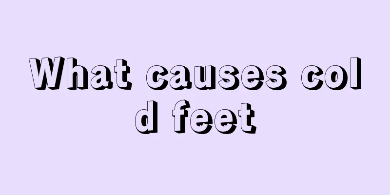 What causes cold feet