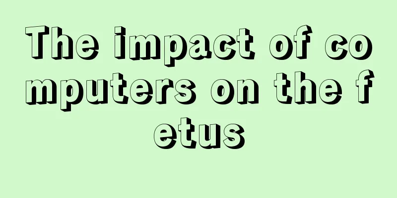 The impact of computers on the fetus