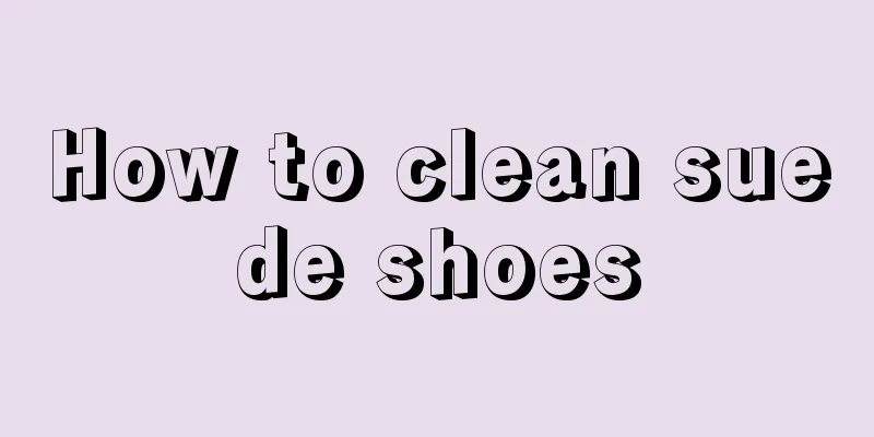 How to clean suede shoes