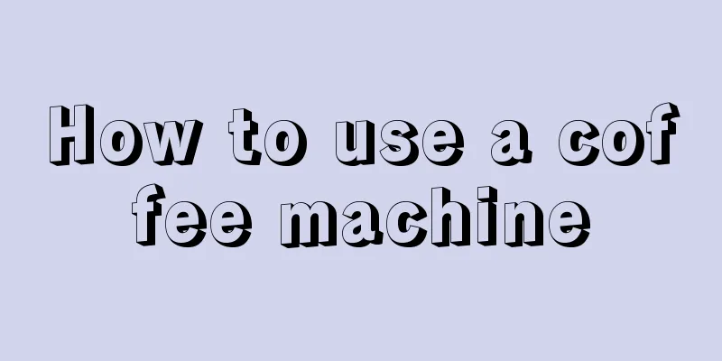 How to use a coffee machine