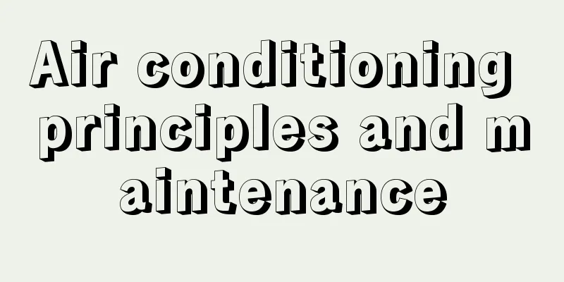 Air conditioning principles and maintenance
