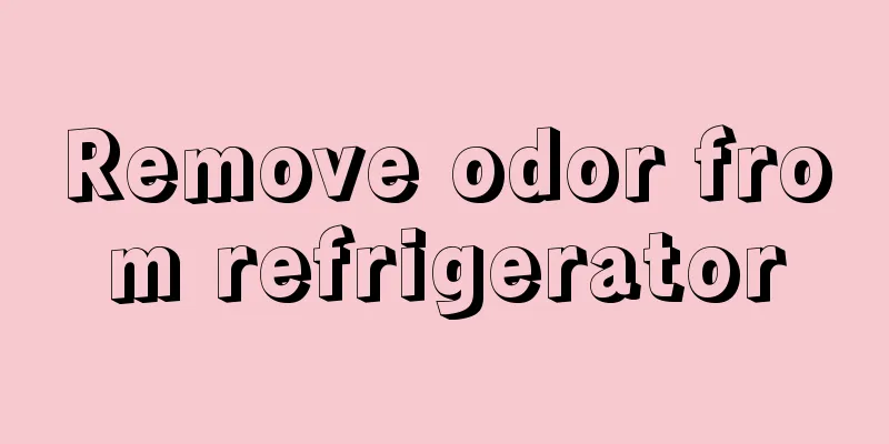 Remove odor from refrigerator