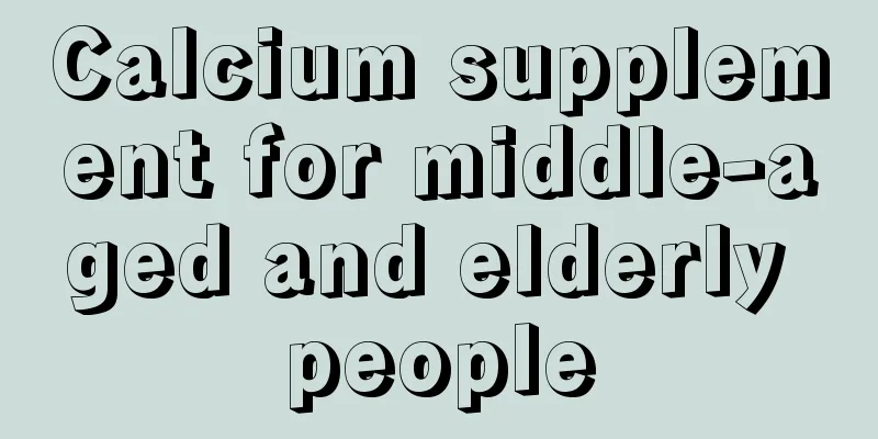 Calcium supplement for middle-aged and elderly people
