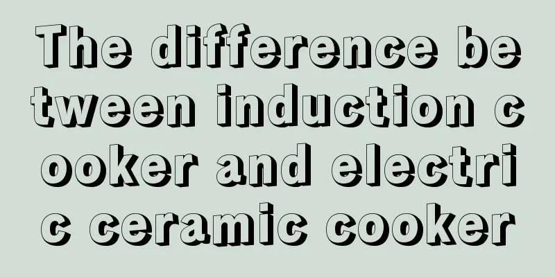 The difference between induction cooker and electric ceramic cooker