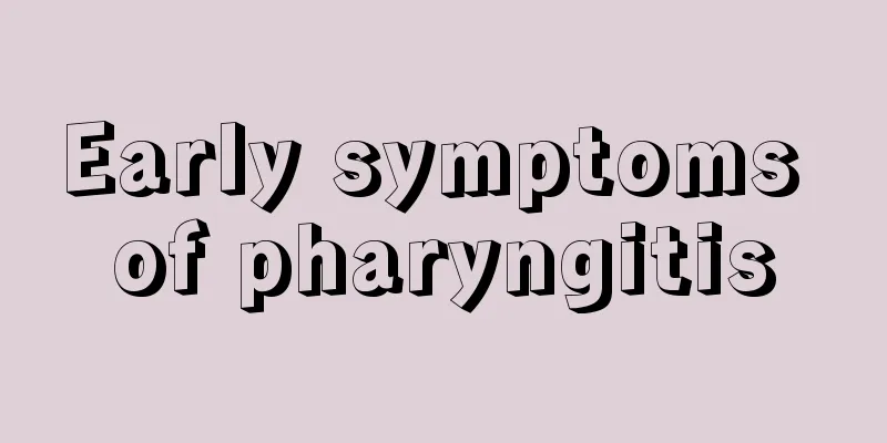 Early symptoms of pharyngitis