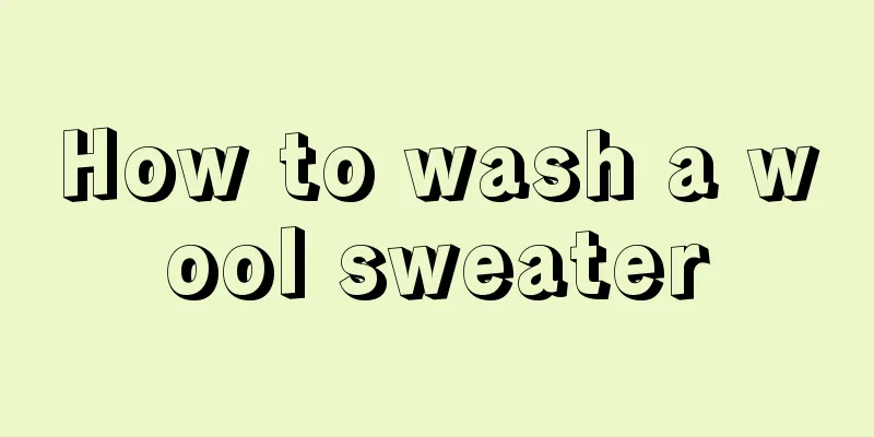 How to wash a wool sweater