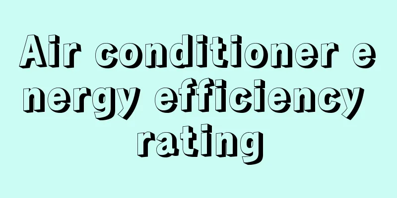 Air conditioner energy efficiency rating
