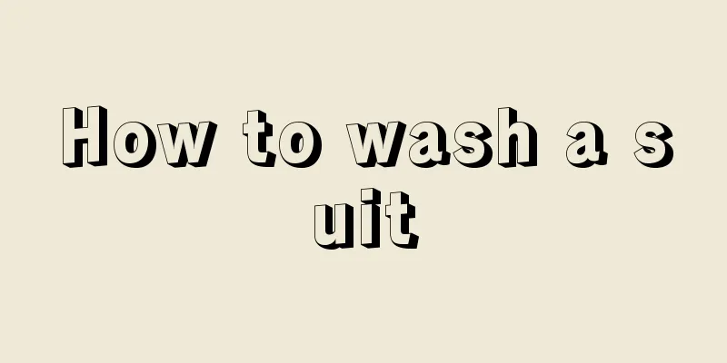 How to wash a suit