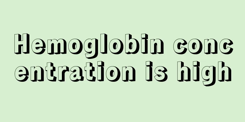 Hemoglobin concentration is high