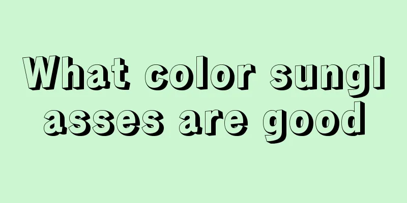 What color sunglasses are good