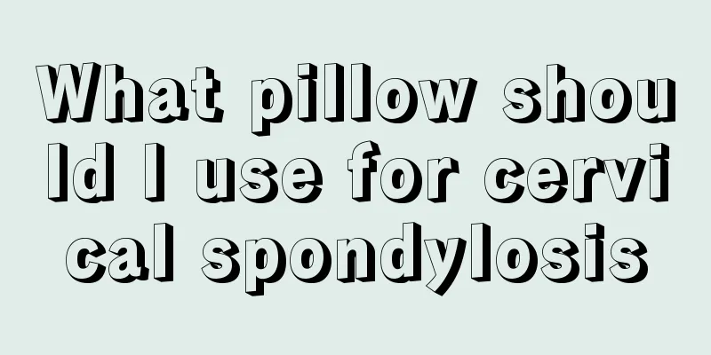 What pillow should I use for cervical spondylosis